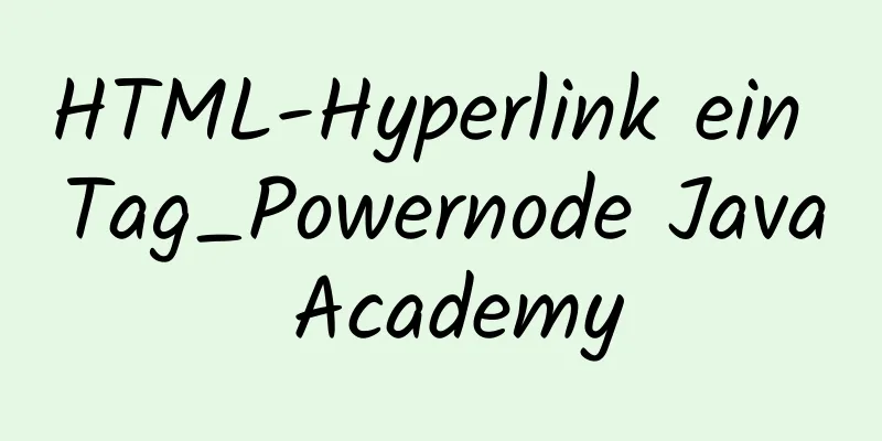 HTML-Hyperlink ein Tag_Powernode Java Academy