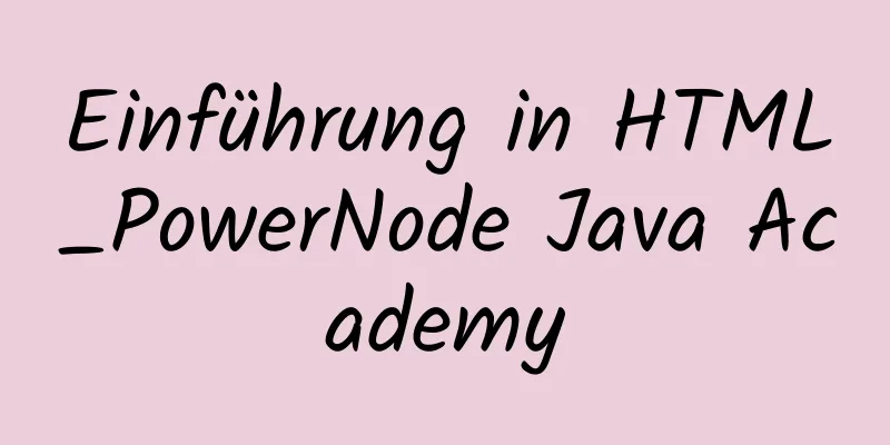 Einführung in HTML_PowerNode Java Academy