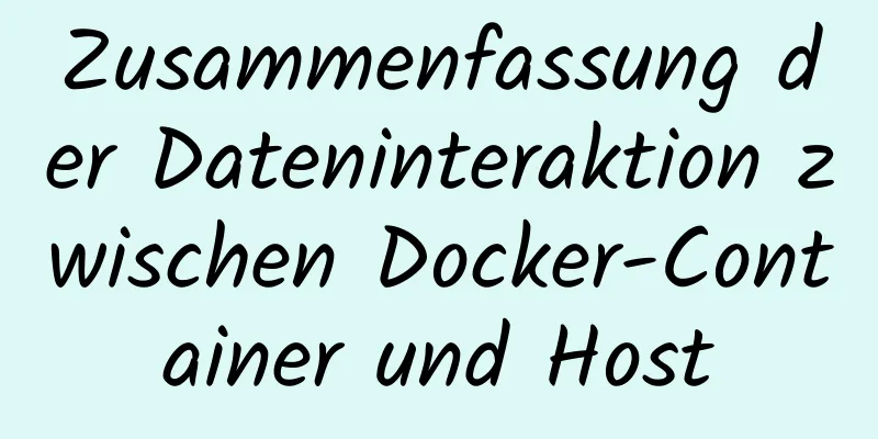 Zusammenfassung der Dateninteraktion zwischen Docker-Container und Host