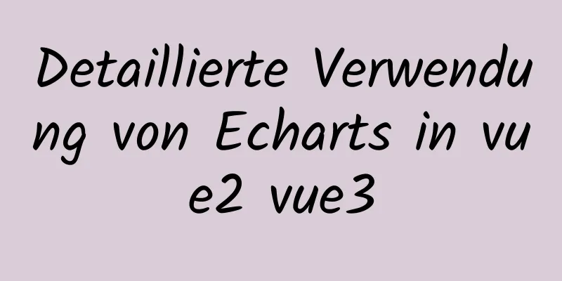 Detaillierte Verwendung von Echarts in vue2 vue3