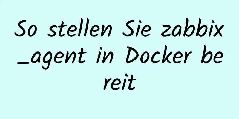 So stellen Sie zabbix_agent in Docker bereit