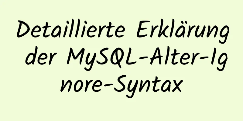 Detaillierte Erklärung der MySQL-Alter-Ignore-Syntax