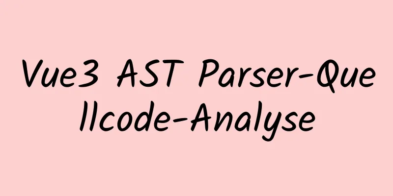 Vue3 AST Parser-Quellcode-Analyse