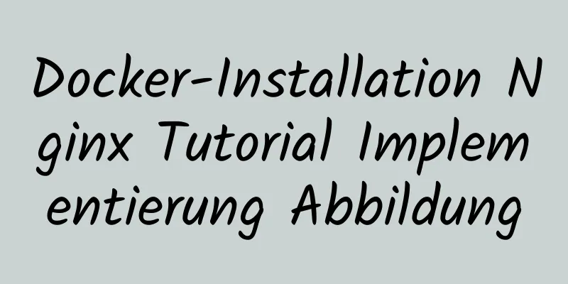 Docker-Installation Nginx Tutorial Implementierung Abbildung