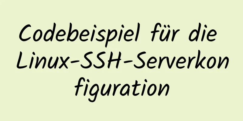 Codebeispiel für die Linux-SSH-Serverkonfiguration