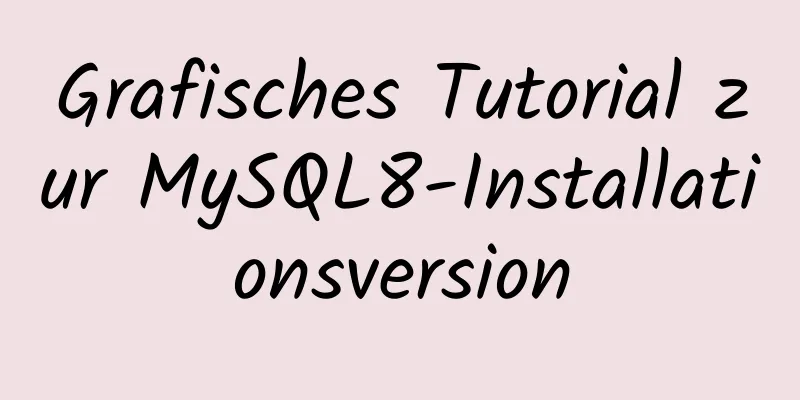 Grafisches Tutorial zur MySQL8-Installationsversion