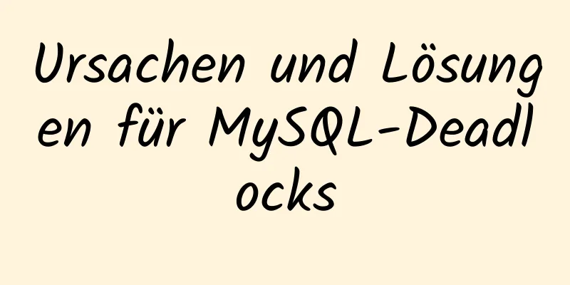 Ursachen und Lösungen für MySQL-Deadlocks