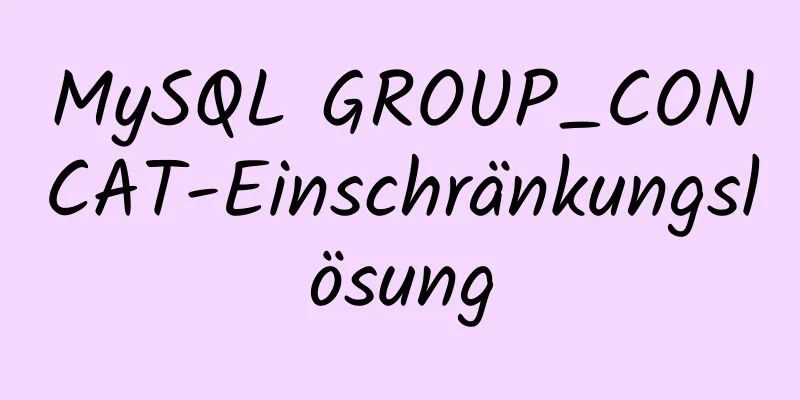 MySQL GROUP_CONCAT-Einschränkungslösung