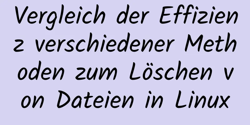 Vergleich der Effizienz verschiedener Methoden zum Löschen von Dateien in Linux