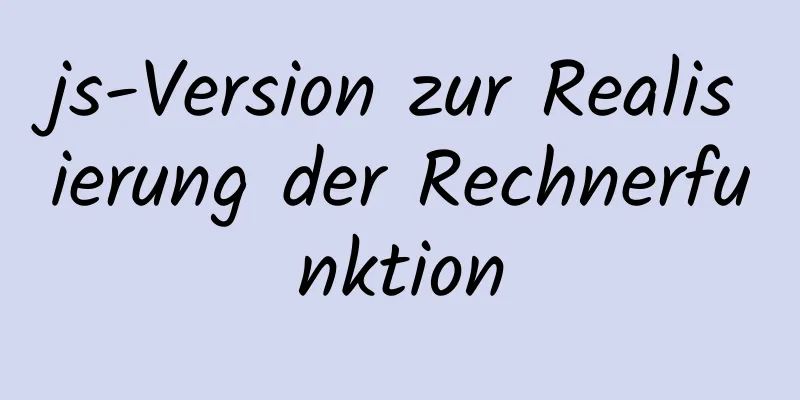 js-Version zur Realisierung der Rechnerfunktion