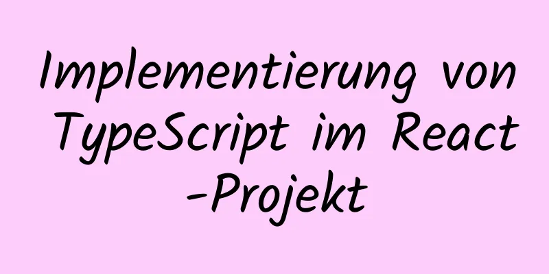 Implementierung von TypeScript im React-Projekt