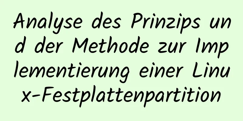 Analyse des Prinzips und der Methode zur Implementierung einer Linux-Festplattenpartition