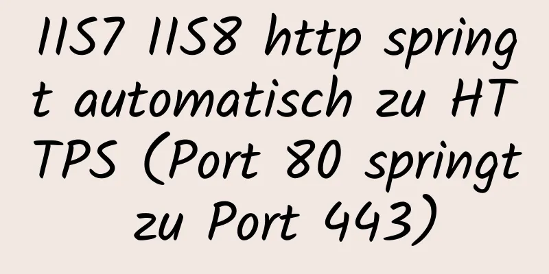 IIS7 IIS8 http springt automatisch zu HTTPS (Port 80 springt zu Port 443)