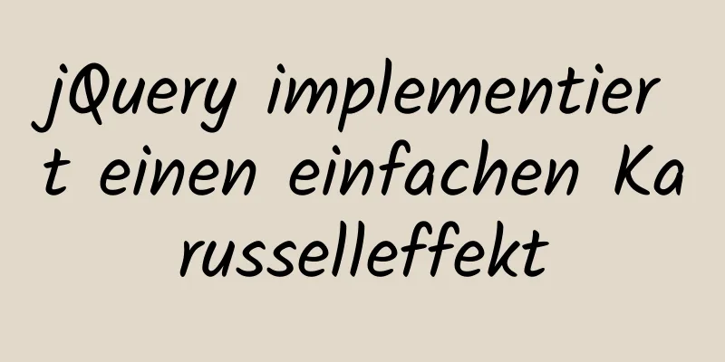 jQuery implementiert einen einfachen Karusselleffekt