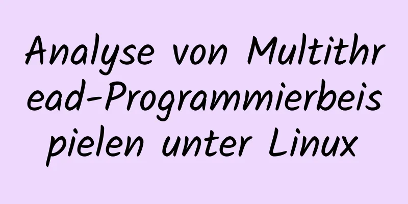 Analyse von Multithread-Programmierbeispielen unter Linux