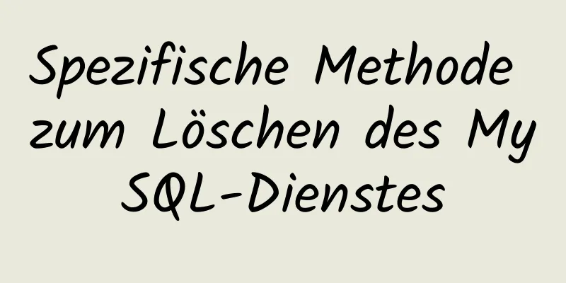 Spezifische Methode zum Löschen des MySQL-Dienstes