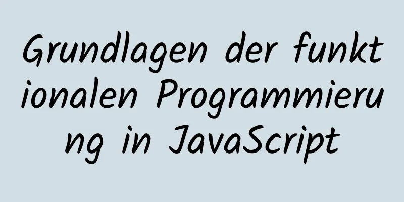 Grundlagen der funktionalen Programmierung in JavaScript