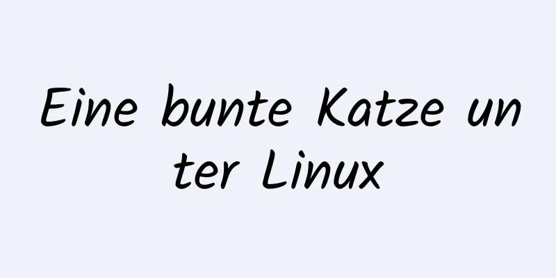 Eine bunte Katze unter Linux