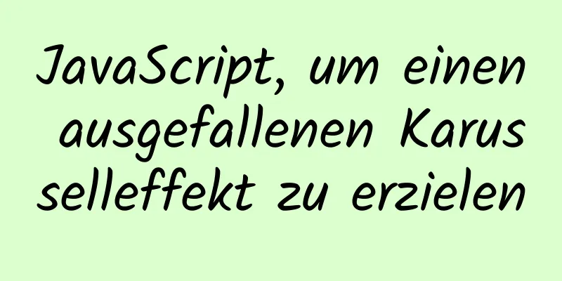 JavaScript, um einen ausgefallenen Karusselleffekt zu erzielen