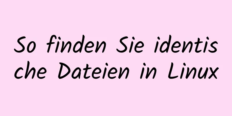 So finden Sie identische Dateien in Linux