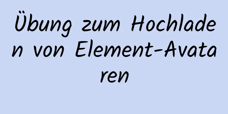 Übung zum Hochladen von Element-Avataren