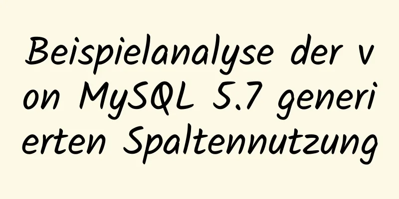 Beispielanalyse der von MySQL 5.7 generierten Spaltennutzung