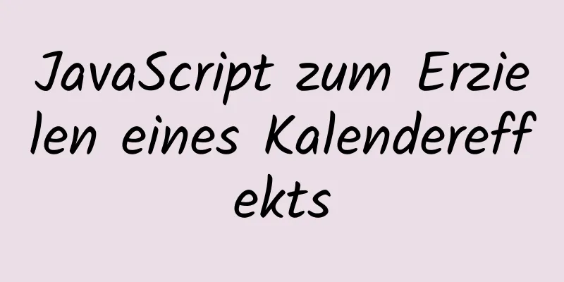 JavaScript zum Erzielen eines Kalendereffekts