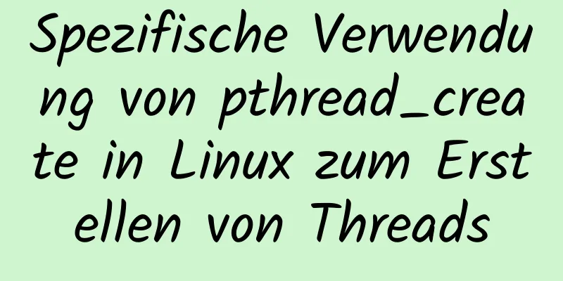 Spezifische Verwendung von pthread_create in Linux zum Erstellen von Threads