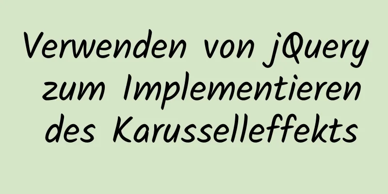 Verwenden von jQuery zum Implementieren des Karusselleffekts