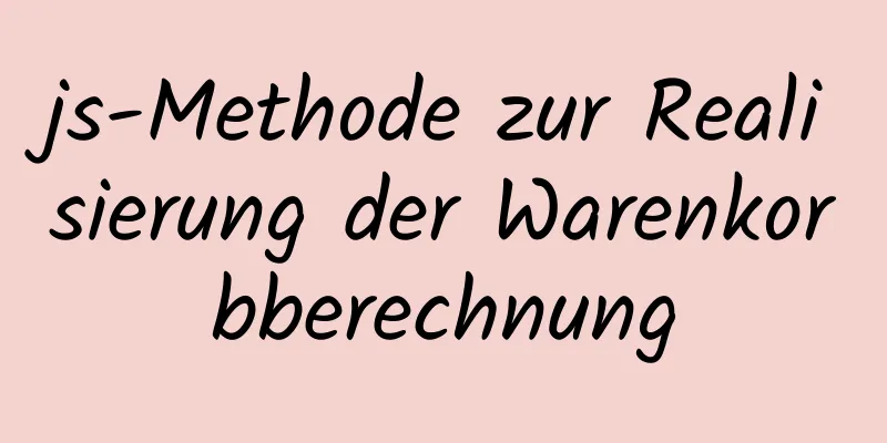 js-Methode zur Realisierung der Warenkorbberechnung