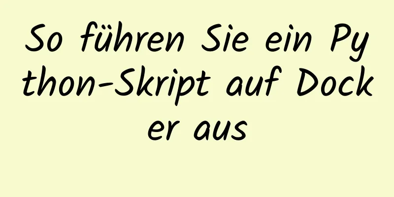 So führen Sie ein Python-Skript auf Docker aus