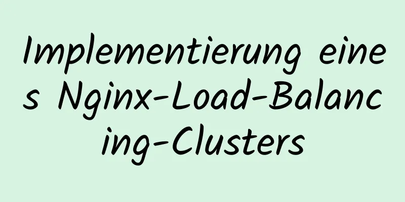 Implementierung eines Nginx-Load-Balancing-Clusters