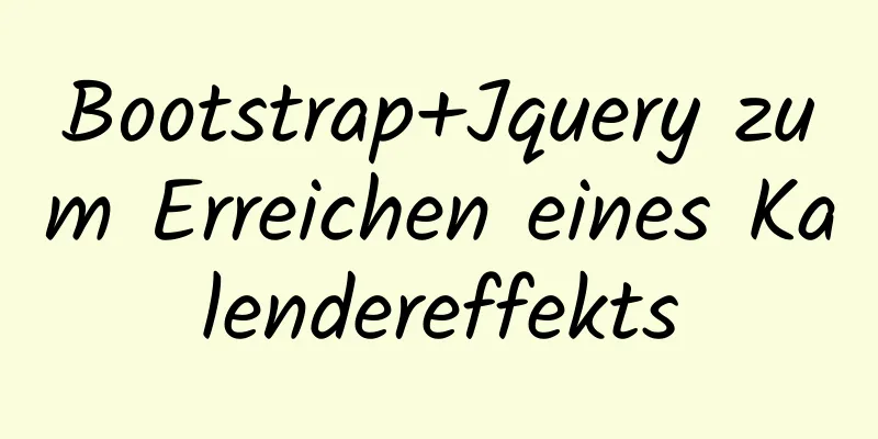 Bootstrap+Jquery zum Erreichen eines Kalendereffekts