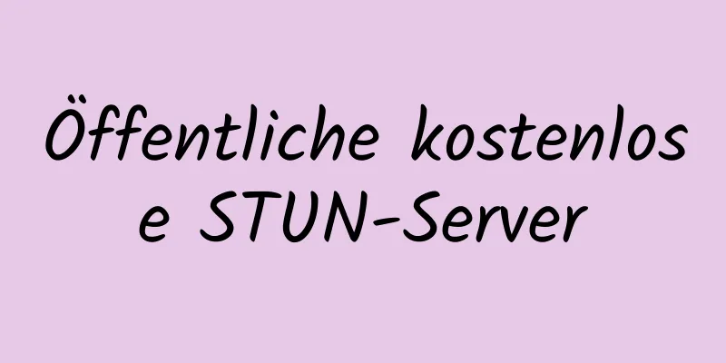 Öffentliche kostenlose STUN-Server