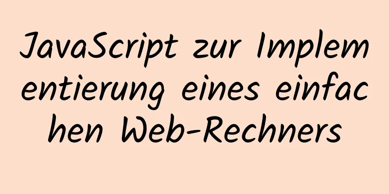 JavaScript zur Implementierung eines einfachen Web-Rechners