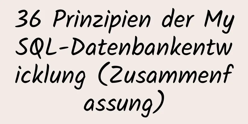 36 Prinzipien der MySQL-Datenbankentwicklung (Zusammenfassung)