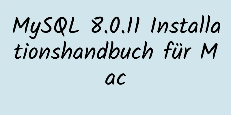 MySQL 8.0.11 Installationshandbuch für Mac