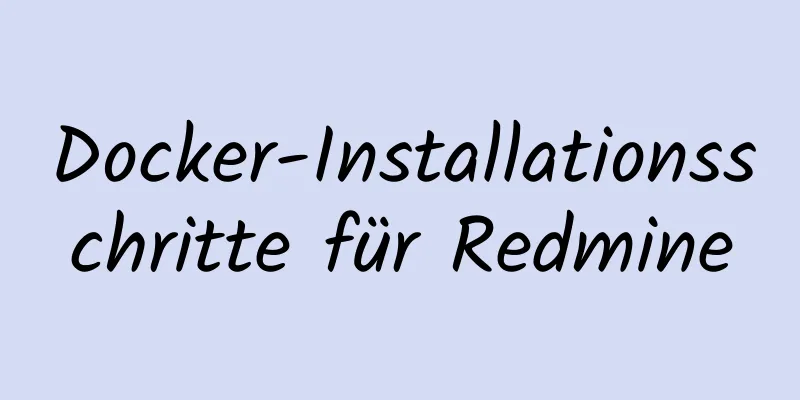 Docker-Installationsschritte für Redmine