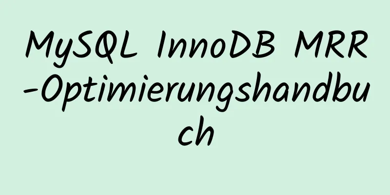 MySQL InnoDB MRR-Optimierungshandbuch