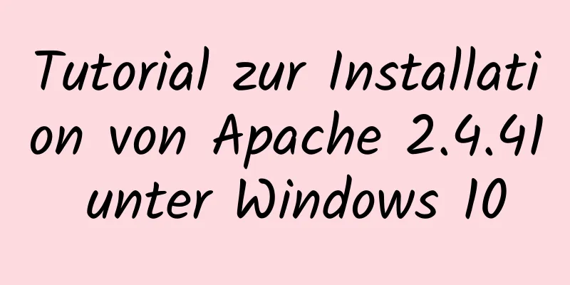 Tutorial zur Installation von Apache 2.4.41 unter Windows 10