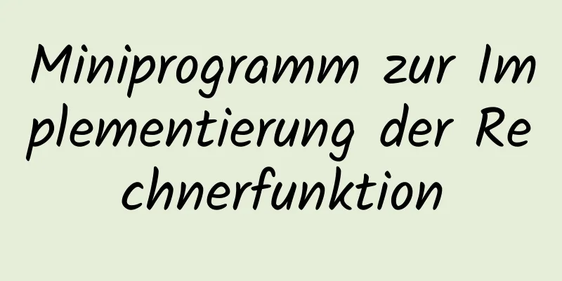 Miniprogramm zur Implementierung der Rechnerfunktion