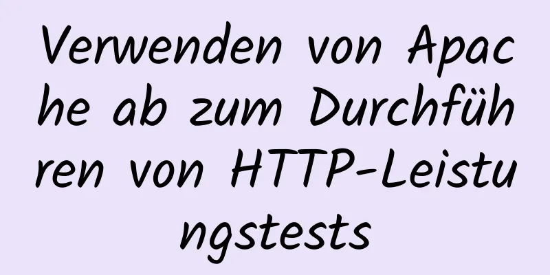 Verwenden von Apache ab zum Durchführen von HTTP-Leistungstests