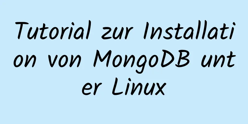 Tutorial zur Installation von MongoDB unter Linux