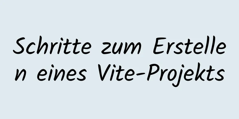 Schritte zum Erstellen eines Vite-Projekts