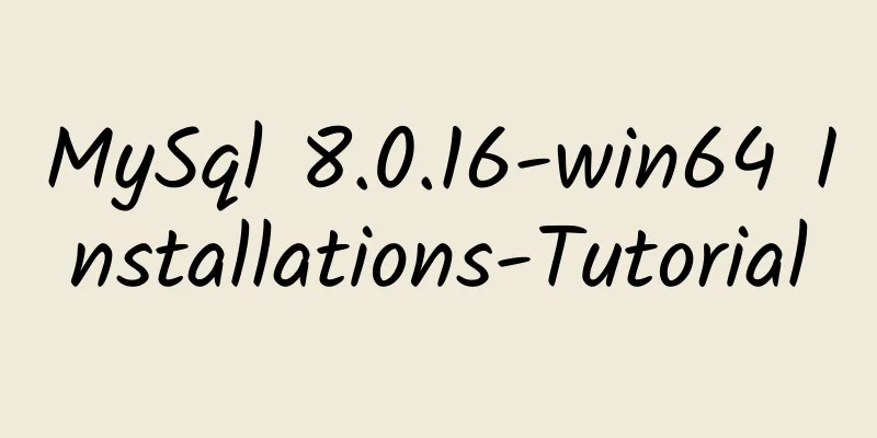 MySql 8.0.16-win64 Installations-Tutorial