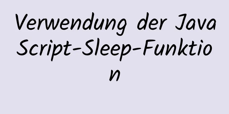 Verwendung der JavaScript-Sleep-Funktion