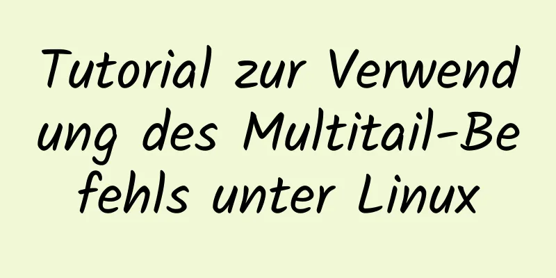 Tutorial zur Verwendung des Multitail-Befehls unter Linux