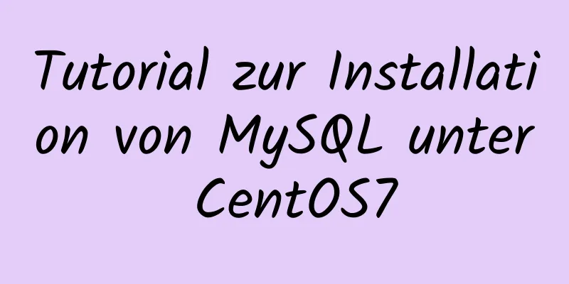 Tutorial zur Installation von MySQL unter CentOS7