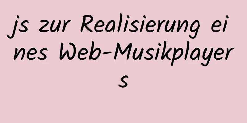 js zur Realisierung eines Web-Musikplayers