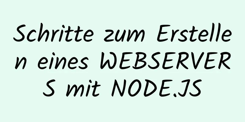 Schritte zum Erstellen eines WEBSERVERS mit NODE.JS